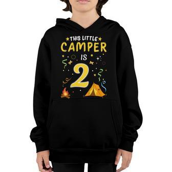 Kids 2 Year Old Camper Kids 2Nd Birthday Camping Costume Youth Hoodie - Seseable