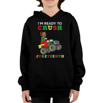 Kids Im Ready To Crush Juneteenth Funny Gamer Boys Toddler Truck Youth Hoodie | Mazezy