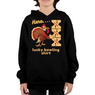 Lucky Bowling Here Turkey Strike 11 Shirt Youth Hoodie | Favorety AU