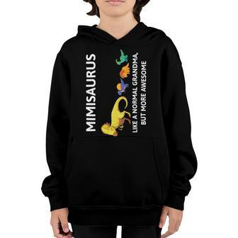 Mimisaurus Like A Normal Grandma But More Awesome Youth Hoodie | Favorety
