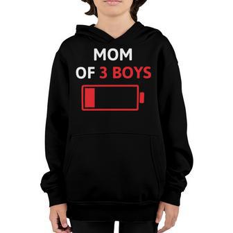 Mom Of 3 Boys Mothers Day Low Battery Youth Hoodie | Favorety CA