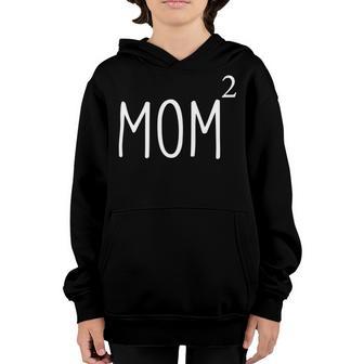 Mom2 Mom Of 2 Mother Of Two Kids Mama Mothers Day Youth Hoodie | Favorety DE