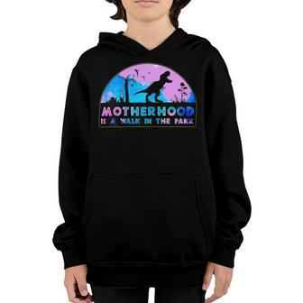Motherhood Like A Walk In The Park 422 Trending Shirt Youth Hoodie | Favorety