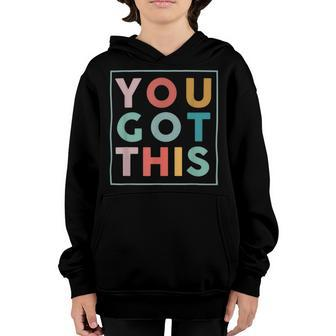 Motivational Testing Day Shirt For Teacher You Got This 179 Trending Shirt Youth Hoodie | Favorety