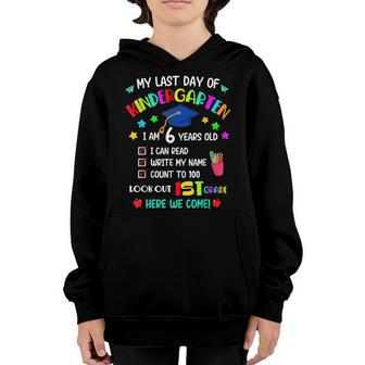 My Last Day Of Kindergarten 1St Grade Here I Come So Long V2 Youth Hoodie - Seseable