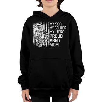 My Son My Soldier Hero Proud Army Mom 701 Shirt Youth Hoodie | Favorety UK