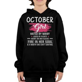 October Girl Birthday October Girl Hated By Many Loved By Plenty Heart On Her Sleeve Youth Hoodie - Seseable