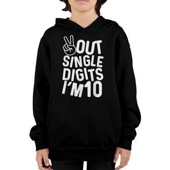 Peace Out Single Digits Im 10 10Th Birthday Boys & Girls Youth Hoodie - Seseable