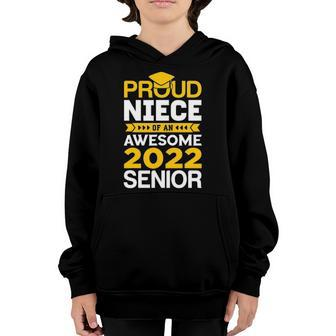 Proud Niece Of An Awesome 2022 Senior Graduation Youth Hoodie | Mazezy