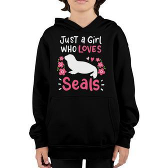Seal Just A Girl Who Loves Seals Gift Youth Hoodie | Mazezy