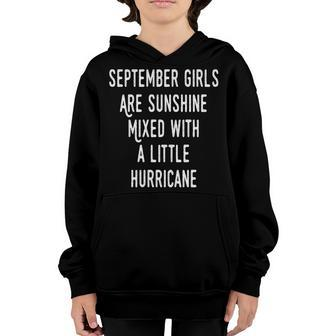 September Girls Are Sunshine Mixed With A Little Hurricane Youth Hoodie - Seseable