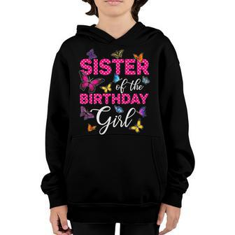 Sister Of The Birthday Girl Butterfly Mommy 1St Bday Youth Hoodie - Seseable