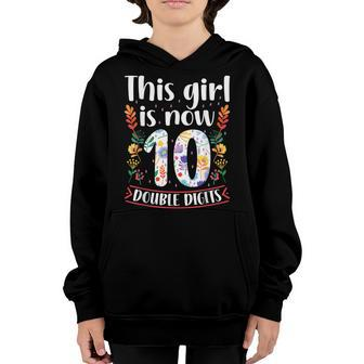 This Girl Is Now Double Digits 10 Year Old 10Th Birthday Youth Hoodie - Seseable
