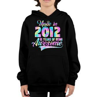 Tie-Dye Made In 2012 10 Year Of Being Awesome 10 Birthday Youth Hoodie - Seseable