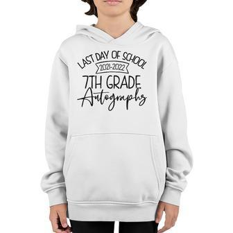 2022 Last Day Autograph - School 7Th Grade Student 2021-2022 Graduation Youth Hoodie