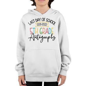 2022 Last Day Of School Autographs 5Th Grade Graduation Youth Hoodie | Mazezy