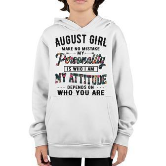 August Girl Make No Mistake My Personality Is Who I Am Youth Hoodie - Seseable