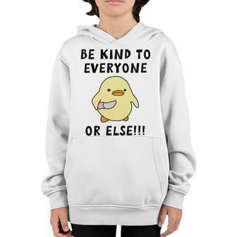 Be Kind To Everyone Or Else Funny Cute Duck With Knife Youth Hoodie | Favorety CA