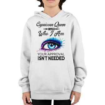 Capricorn Queen I Am Who I Am Capricorn Girl Woman Birthday Youth Hoodie - Seseable
