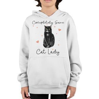 Completely Sane Cat Lady Cat Lover Youth Hoodie | Favorety