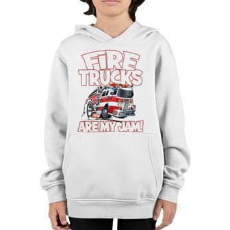 Fire Trucks Are My Jam Funny Kids Firefighter Firemans Youth Hoodie | Mazezy