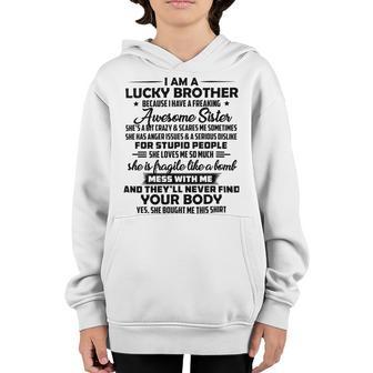 Funny For Brother From Sister I Am A Lucky Brother Youth Hoodie | Favorety CA