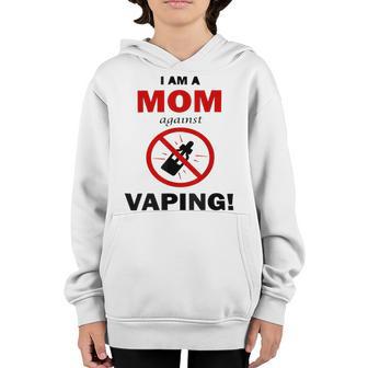 I Am A Mom Against Vaping V4 Youth Hoodie | Favorety UK