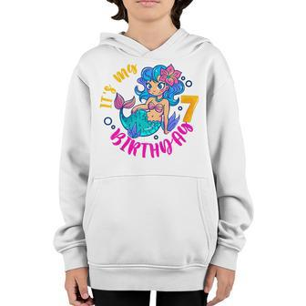 Kids Its My 7Th Birthday Happy 7 Year Mermaids For Girls Boys Youth Hoodie - Seseable