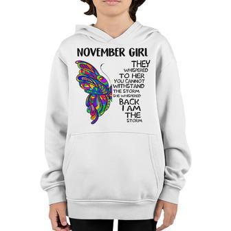 November Girl Birthday I Am The Storm Youth Hoodie - Seseable