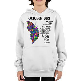 October Girl Birthday I Am The Storm Youth Hoodie - Seseable