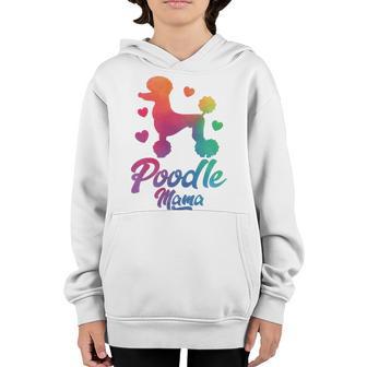 Poodle Mama Colorful Poodle Dog Mom Youth Hoodie | Favorety AU