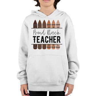 Proud Black Teacher Black History Month Teacher Youth Hoodie | Favorety