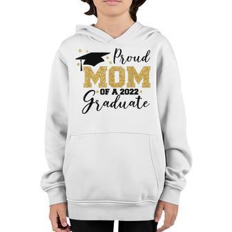 Proud Mom Of A 2022 Graduate Youth Hoodie | Favorety DE