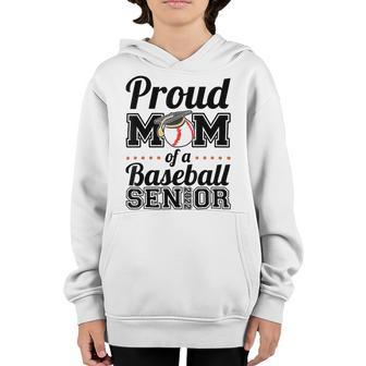 Proud Mom Of A Senior 2022 Baseball Mom Graduate Graduation Youth Hoodie | Favorety