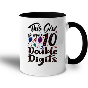 10Th Birthday This Girl Is Now 10 Double Digits Accent Mug - Seseable