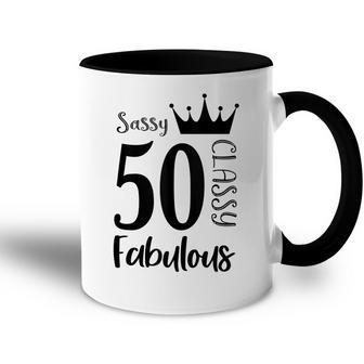 50 Year Old Sassy Classy Fabulous Funny Women 50Th Birthday Accent Mug - Seseable