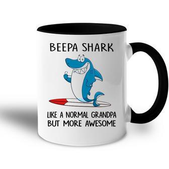 Beepa Grandpa Gift Beepa Shark Like A Normal Grandpa But More Awesome Accent Mug - Seseable