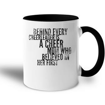 Behind Every Cheerleader - Mom That Believed - Proud Cheer Accent Mug | Mazezy