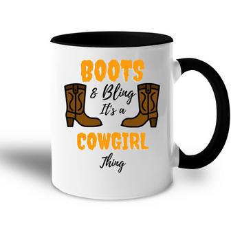 Boots Bling Its A Cowgirl Thing Accent Mug - Favorety