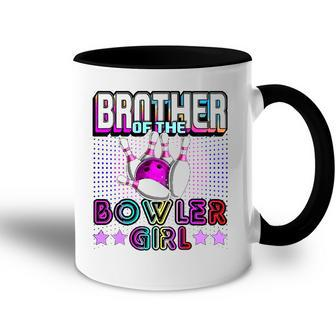 Brother Of The Bowler Girl Matching Family Bowling Birthday Accent Mug | Mazezy