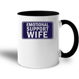 Emotional Support Wife - For Service People Accent Mug | Mazezy