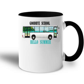 Goodbye School Hello Summer Last Day Design For Students Accent Mug | Favorety CA