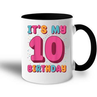 Its My 10Th Birthday Double Digits Accent Mug - Seseable