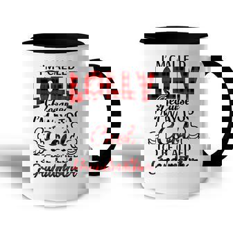 Lolly Grandma Gift Im Called Lolly Because Im Too Cool To Be Called Grandmother Accent Mug - Seseable