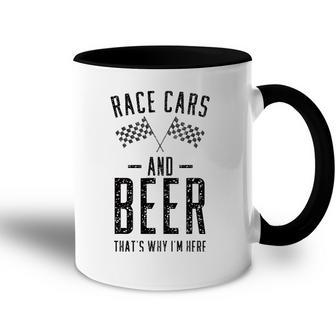 Mens Funny Race Cars And Beer Thats Why Im Here Pajamas Gift Accent Mug | Mazezy