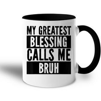 My Greatest Blessing Calls Me Bruh Vintage Mothers Day Accent Mug - Seseable