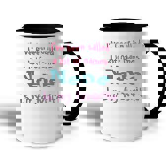 Nene Grandma Gift Nene Is My Favorite Accent Mug - Seseable