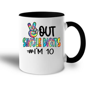 Peace Out Single Digits Im 10 Birthday Tenth Tie Dye Kids Accent Mug - Seseable