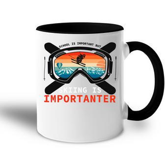 School Is Important But Skiing Is Importanter Accent Mug | Favorety CA