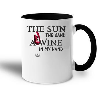 The Sun The Sand A Wine In My Hand Accent Mug | Mazezy